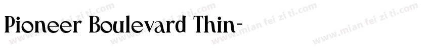 Pioneer Boulevard Thin字体转换